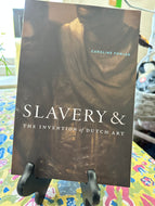 'Slavery and the Invention of Dutch Art'