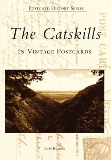 'The Catskills, in Vintage Postcards'