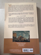 Load image into Gallery viewer, 'Becoming America: The Revolution before 1776'