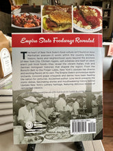 Load image into Gallery viewer, 'The Flavor of Upstate New York: Iconic Dishes, Delicious History &amp; Reinvented Recipes'