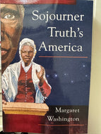 ‘Sojourner Truth’s America’