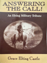 Load image into Gallery viewer, &#39;Answering the Call: An Elting Military Tribute&#39;