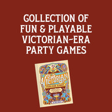 Load image into Gallery viewer, Victorian Parlour Games