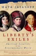'Liberty's Exiles: American Loyalists in the Revolutionary World'