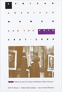 'African American Women and the Vote 1837-1965'