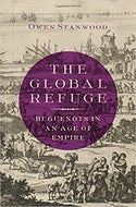 'The Global Refuge: Huguenots in an Age of Empire'