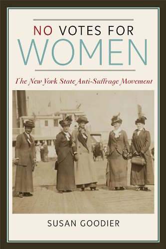 'No Votes for Women: The New York State Anti-Suffrage Movement'