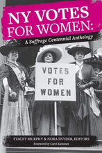 Load image into Gallery viewer, &#39;NY Votes For Women: A Suffrage Centennial Anthology&#39;