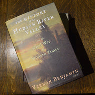 'History of The Hudson River Valley: From the Civil War to Modern Times'