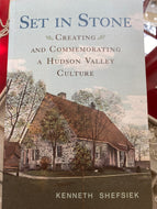 'Set in Stone: Creating and Commemorating a Hudson Valley Culture'