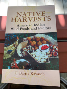 'Native Harvests: American Indian Wild Foods and Recipes'